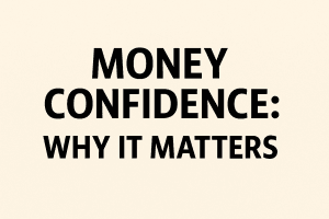 Money Confidence