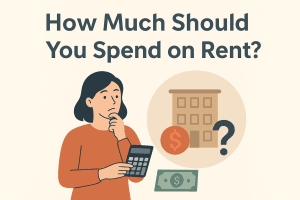 How Much Should You Spend on Rent?
