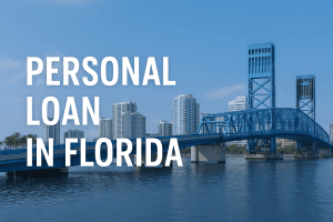 Personal Loan in Florida