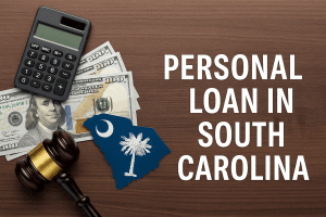 Personal Loan in South Carolina