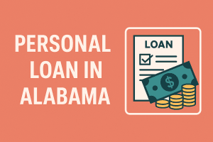Personal Loan in Alabama