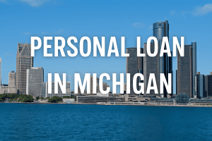 Personal Loan in Michigan
